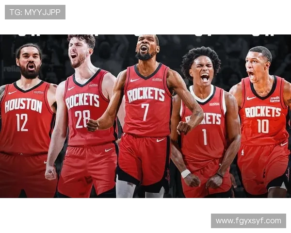 休斯顿火箭新赛季阵容解析与重建前景深度剖析